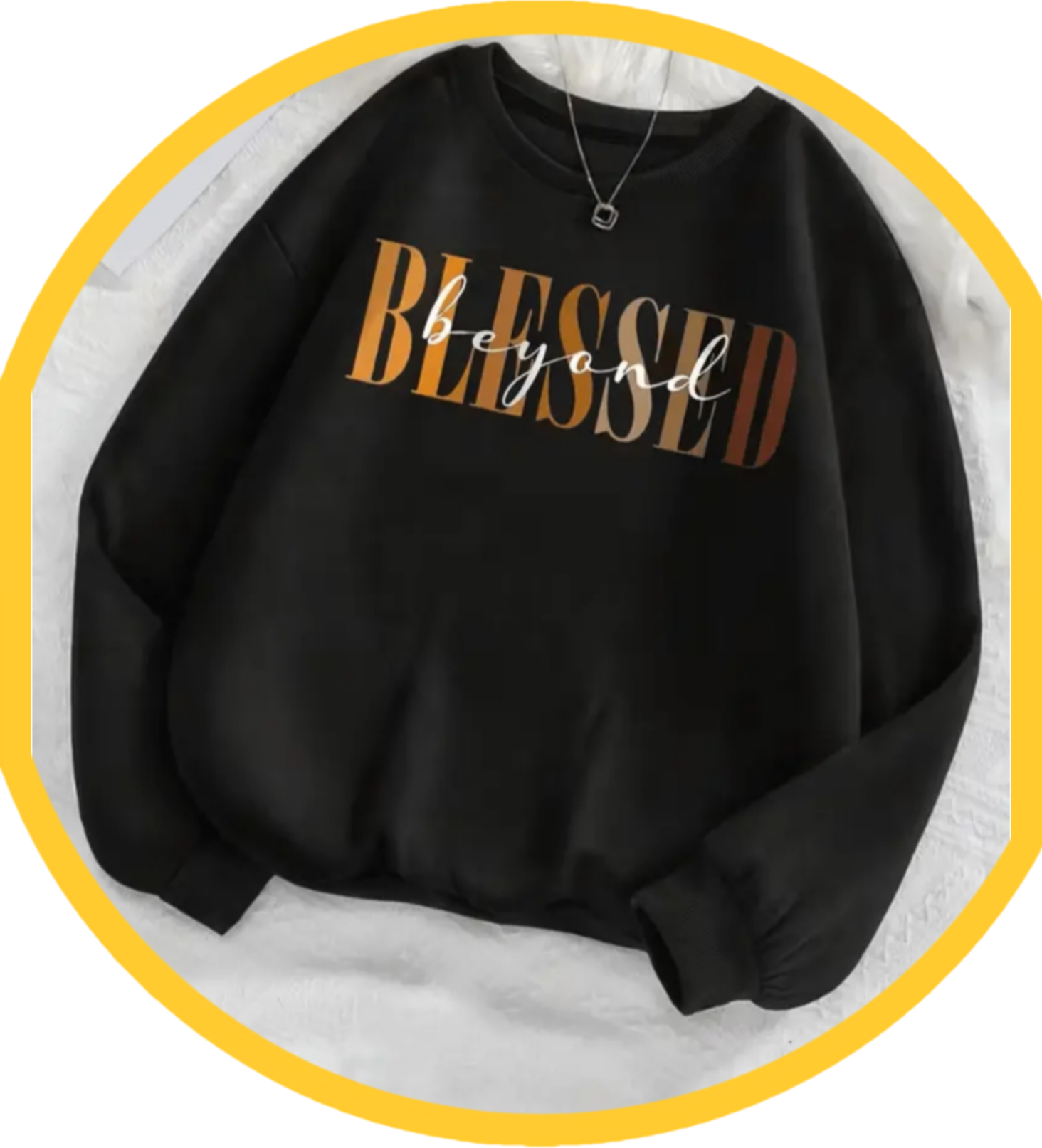 You're Blessed sweatshirt