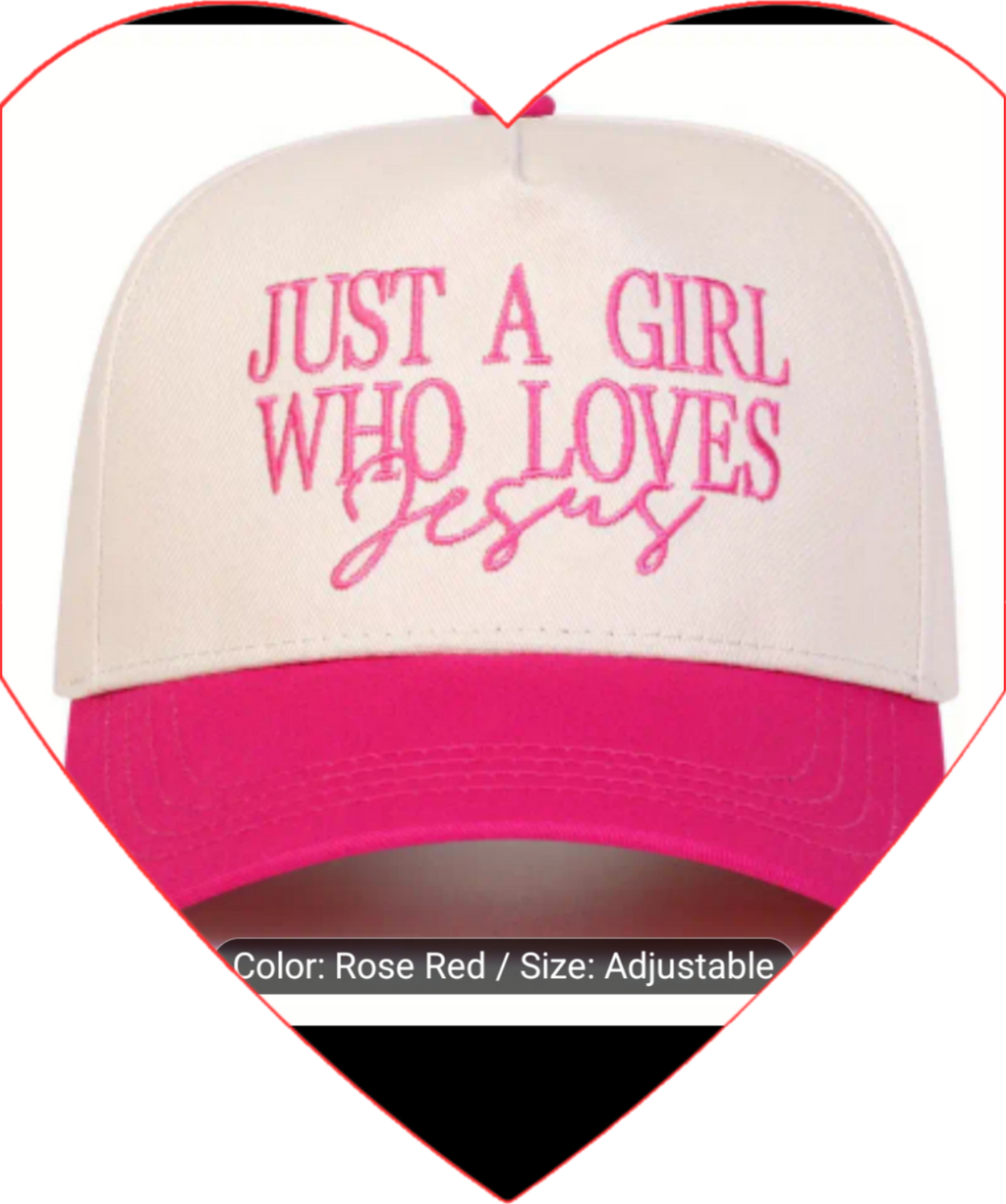 Just a girl who ❤️ Jesus cap